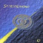 Album-Review: Stereokimono - Ki Stereokimono: Ki