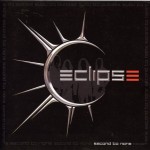 Album-Review: Eclipse - Second To None Eclipse: Second To None
