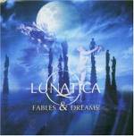 Album-Review: Lunatica - Fables & Dreams Lunatica: Fables & Dreams