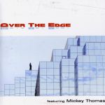 Album-Review: Mickey Thomas - Over The Edge Mickey Thomas: Over The Edge