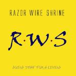Album-Review: Razor Wire Shrine - Going Deaf For A Living Razor Wire Shrine: Going Deaf For A Living