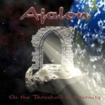 Album-Review: Ajalon - On The Threshold Of Eternity Ajalon: On The Threshold Of Eternity