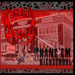 Album-Review: Braindeadz - Hang’em Highschool Braindeadz: Hang’em Highschool