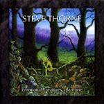 Album-Review: Steve Thorne - Emotional Creatures: Part One Steve Thorne: Emotional Creatures: Part One