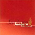 Album-Review: Sunburn - Loose Yourself Sunburn: Loose Yourself