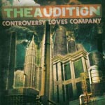 Album-Review: The Audition - Controversy Loves Company The Audition: Controversy Loves Company