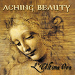 Album-Review: Aching Beauty - L´Ultima Ora Aching Beauty: L´Ultima Ora