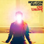 Album-Review: Apoptygma Berzerk - Love To Blame Apoptygma Berzerk: Love To Blame
