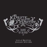 Album-Review: Bullet For My Valentine - Hand Of Blood (EP) Bullet For My Valentine: Hand Of Blood (EP)