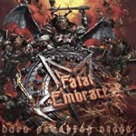 Album-Review: Fatal Embrace - Dark Pounding Steel Fatal Embrace: Dark Pounding Steel