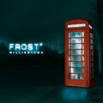 Album-Review: Frost* - Milliontown Frost*: Milliontown