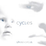 Album-Review: Ghost Circus - Cycles Ghost Circus: Cycles