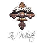 Album-Review: Mad Max - In White (EP) Mad Max: In White (EP)