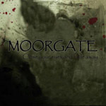 Album-Review: Moorgate - Close Your Eyes And Fade Away Moorgate: Close Your Eyes And Fade Away