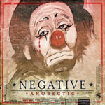 Album-Review: Negative - Anorectic Negative: Anorectic