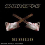 Album-Review: Oomph! - Delikatessen Oomph!: Delikatessen