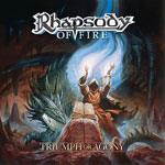 Album-Review: Rhapsody Of Fire - Triumph Or Agony Rhapsody Of Fire: Triumph Or Agony