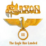 Album-Review: Saxon - The Eagle Has Landed Pt. III Saxon: The Eagle Has Landed Pt. III
