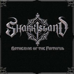 Album-Review: Shark Island - Gathering Of The Faithful Shark Island: Gathering Of The Faithful