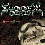Album-Review: Sudden Death - Unpure Burial Sudden Death: Unpure Burial