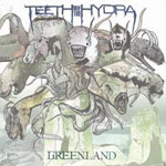 Album-Review: Teeth Of The Hydra - Greenland Teeth Of The Hydra: Greenland