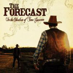 Album-Review: The Forecast - In The Shadow of Two Gunmen The Forecast: In The Shadow of Two Gunmen