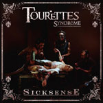 Album-Review: Tourettes Syndrome - Sicksense Tourettes Syndrome: Sicksense