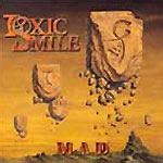 Album-Review: Toxic Smile - M.A.D. Toxic Smile: M.A.D.