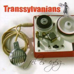 Album-Review: Transsylvanians - Fel Es Egesz Transsylvanians: Fel Es Egesz