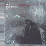Album-Review: Utah - Break The Mould Utah: Break The Mould