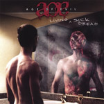 Album-Review: Age Of Evil - Living A Sick Dream Age Of Evil: Living A Sick Dream