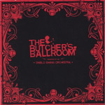 Album-Review: Diablo Swing Orchestra - The Butcher´s Ballroom Diablo Swing Orchestra: The Butcher´s Ballroom