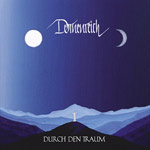 Album-Review: Dornenreich - Durch den Traum Dornenreich: Durch den Traum