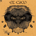 Album-Review: El Caco - From Dirt El Caco: From Dirt