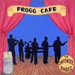 Album-Review: Frogg Cafe - The Safenzee Diaries Frogg Cafe: The Safenzee Diaries