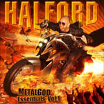 Album-Review: Halford - Metalgod Essentials Vol.1 (CD + DVD) Halford: Metalgod Essentials Vol.1 (CD + DVD)