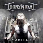 Album-Review: Ivory Night - Machine Ivory Night: Machine