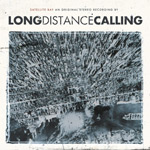 Album-Review: Long Distance Calling - Satellite Bay Long Distance Calling: Satellite Bay