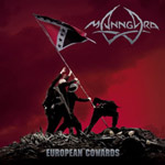 Album-Review: Manngard - European Cowards Manngard: European Cowards
