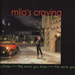 Album-Review: Milo´s Craving - The More You Know Milo´s Craving: The More You Know