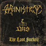 Album-Review: Ministry - The Last Sucker Ministry: The Last Sucker