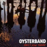 Album-Review: Oysterband - Meet You There Oysterband: Meet You There