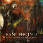 Album-Review: Pantheon I - The Wanderer And His Shadow Pantheon I: The Wanderer And His Shadow