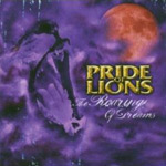 Album-Review: Pride Of Lions - The Roaring Of Dreams Pride Of Lions: The Roaring Of Dreams