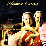 Album-Review: Shadow Circus - Welcome To The Freakroom Shadow Circus: Welcome To The Freakroom