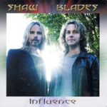 Album-Review: Shaw/Blades - Influence Shaw/Blades: Influence