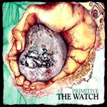 Album-Review: The Watch - Primitive The Watch: Primitive
