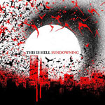 Album-Review: This Is Hell - Sundowning This Is Hell: Sundowning