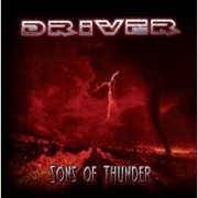 Album-Review: Driver - Sons Of Thunder Driver: Sons Of Thunder