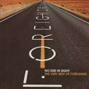 Album-Review: Foreigner - No End in Sight: The Very Best of Foreigner Foreigner: No End in Sight: The Very Best of Foreigner